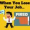 When you lose your job...passive income can cushion that hit.